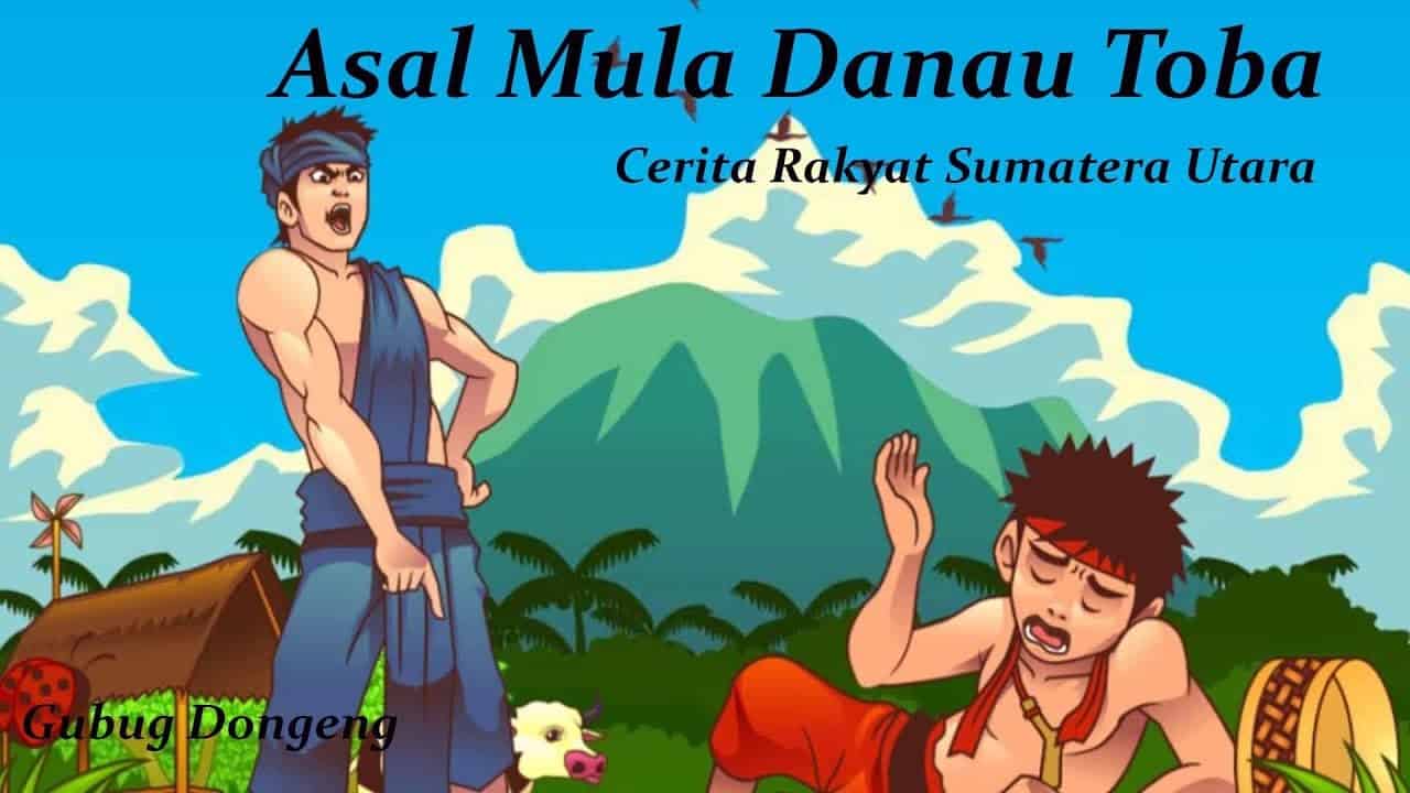 Cerita Legenda Asal Usul Danau Toba Terbentuk - INFOWISATAID